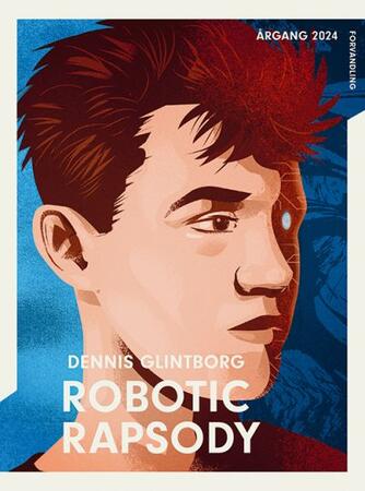 Dennis Glintborg (f. 1978): Robotic rapsody