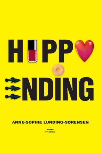 Anne-Sophie Lunding-Sørensen: Happy ending : roman