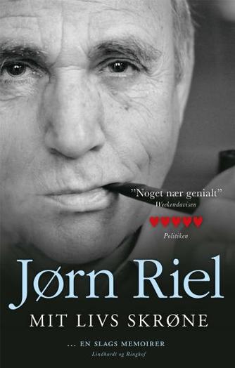 Jørn Riel: Mit livs skrøne : en slags memoirer