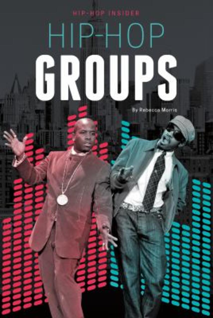 Rebecca Morris: Hip-Hop Groups