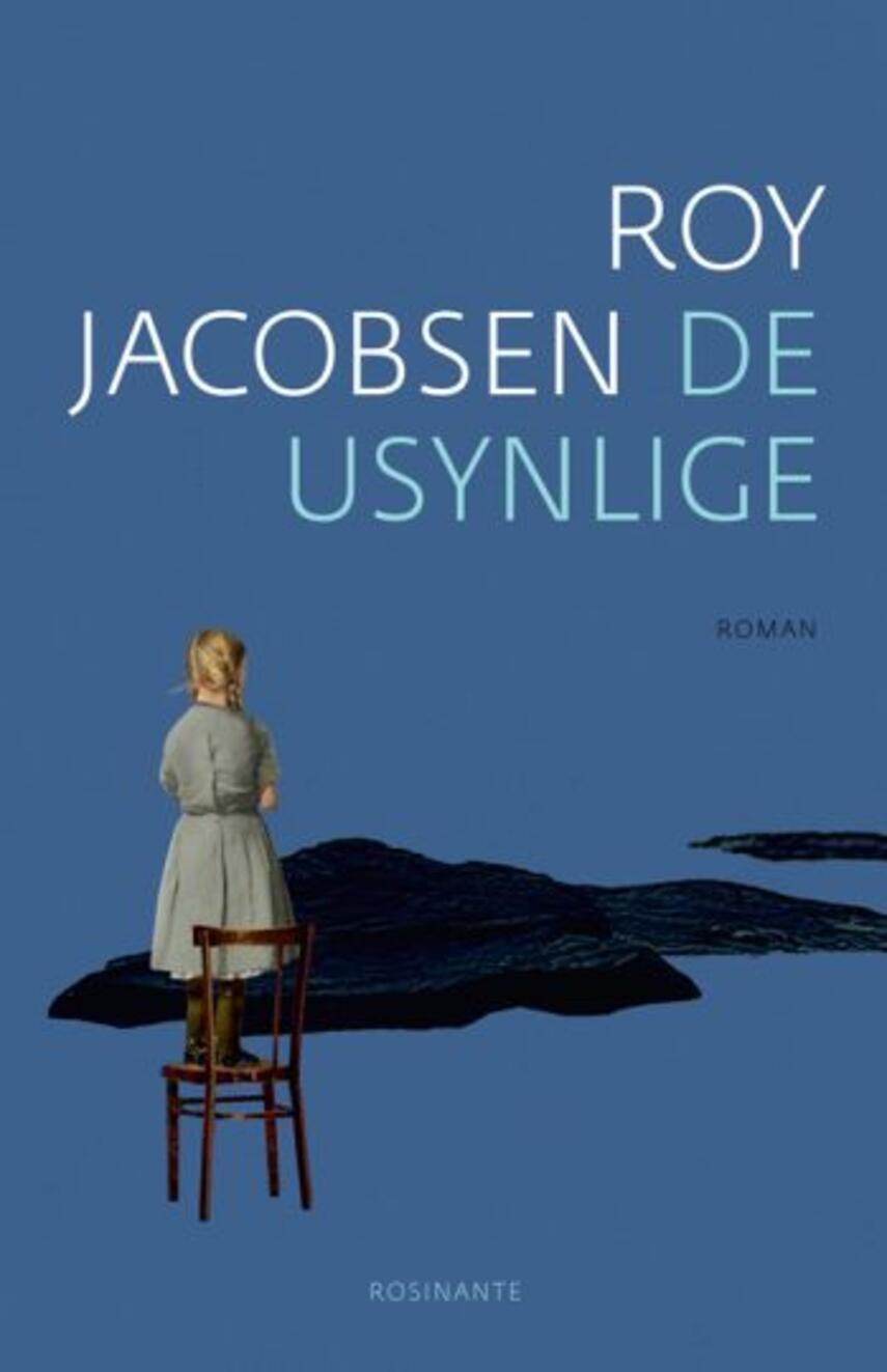 Roy Jacobsen (f. 1954): De usynlige (32) ("LÆSETASKE" - udlånes kun til læsekredse) (Læsetaske)