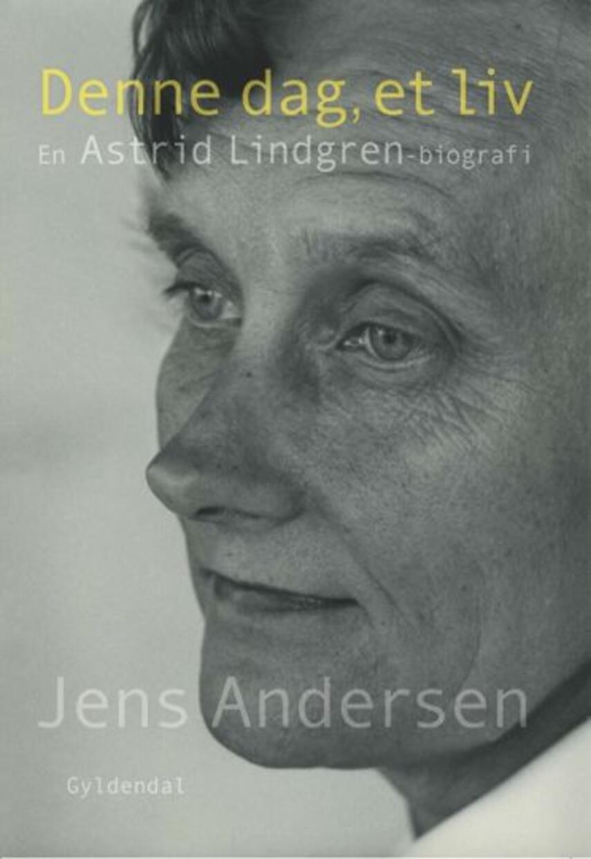 Jens Andersen (f. 1955): Denne dag, et liv : en Astrid Lindgren-biografi (217)("LÆSETASKE" - udlånes kun til Læsekredse) (Læsetaske)