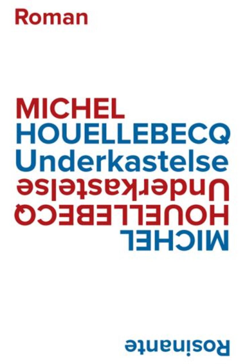 Michel Houellebecq: Underkastelse (43)("LÆSETASKE" - udlånes kun til Læsekredse) (Læsetaske)