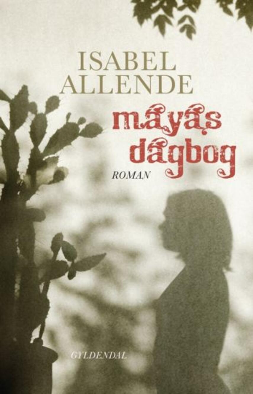 Isabel Allende: Mayas dagbog : roman (395)("LÆSETASKE" - udlånes kun til Læsekredse) (Læsetaske)