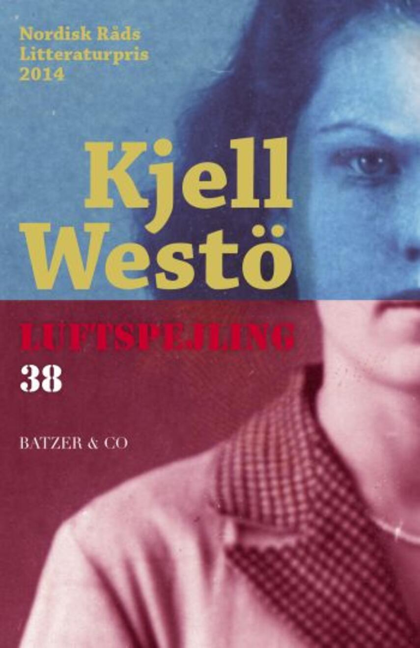 Kjell Westö: Luftspejling 38 (127)("LÆSETASKE" - udlånes kun til Læsekredse) (Læsetaske)