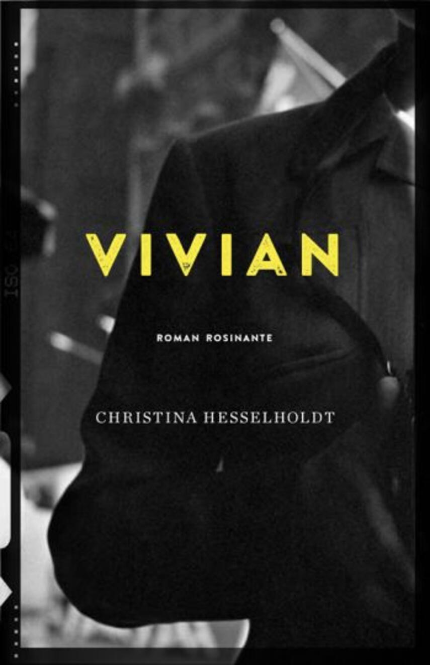 Christina Hesselholdt: Vivian : roman (23)("LÆSETASKE" - udlånes kun til Læsekredse) (Læsetaske)