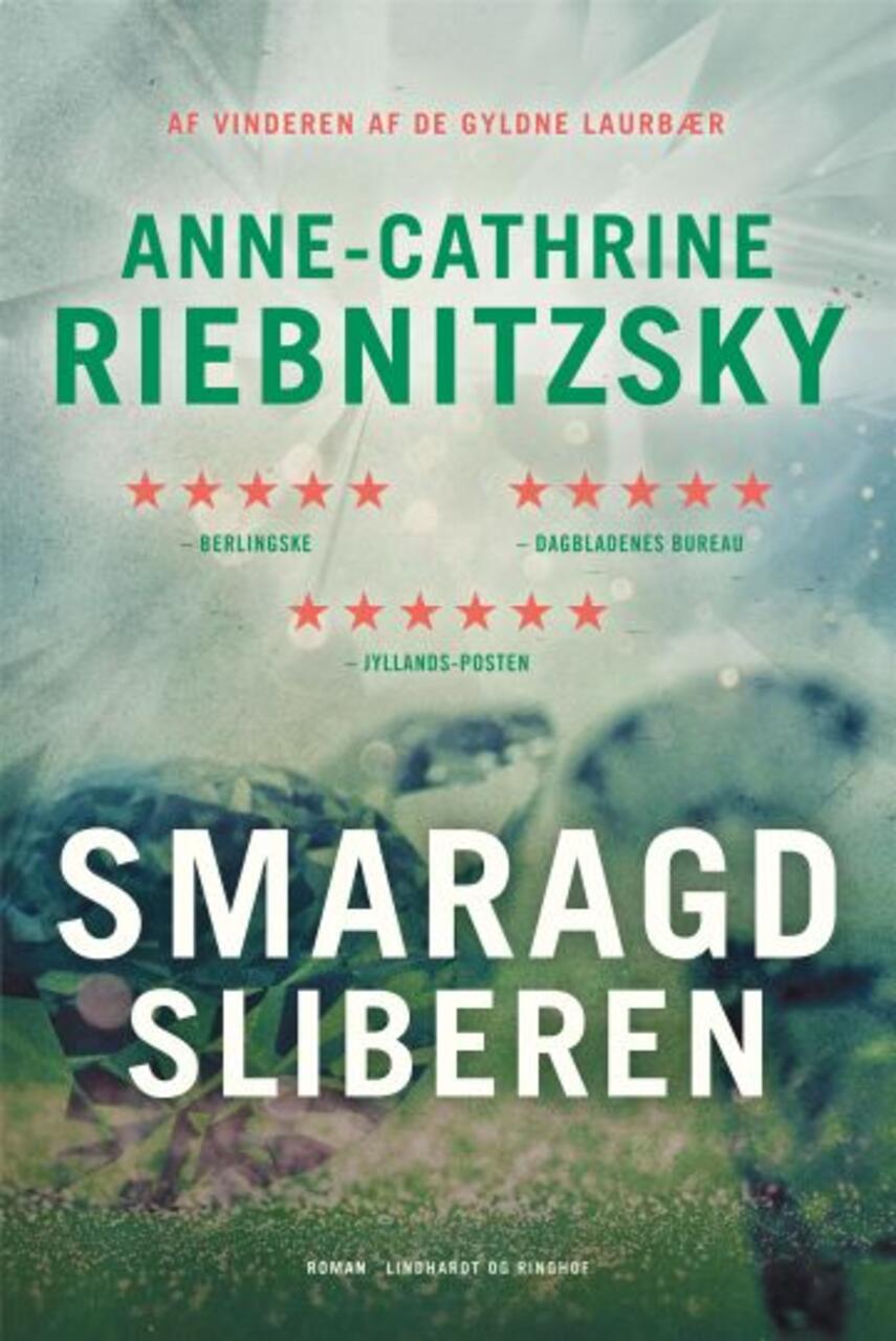Anne-Cathrine Riebnitzsky: Smaragdsliberen (304) ("LÆSETASKE" - udlånes kun til Læsekredse) (Læsetaske)
