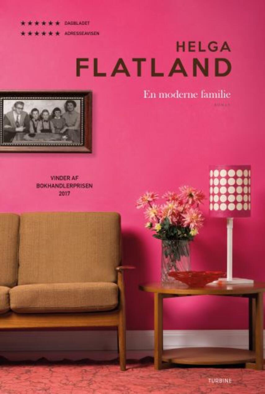 Helga Flatland: En moderne familie : roman (102)("LÆSETASKE" - udlånes kun til Læsekredse) (Læsetaske)