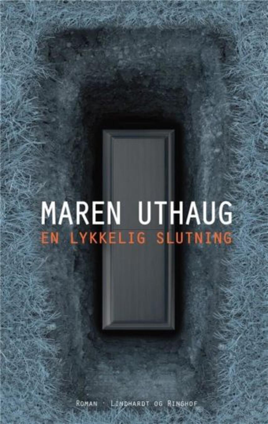Maren Uthaug: En lykkelig slutning (333)("LÆSETASKE" - udlånes kun til Læsekredse) (Læsetaske)