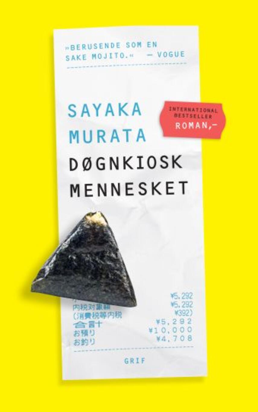 Sayaka Murata: Døgnkioskmennesket : roman (163)("LÆSETASKE" - udlånes kun til Læsekredse) (Læsetaske)