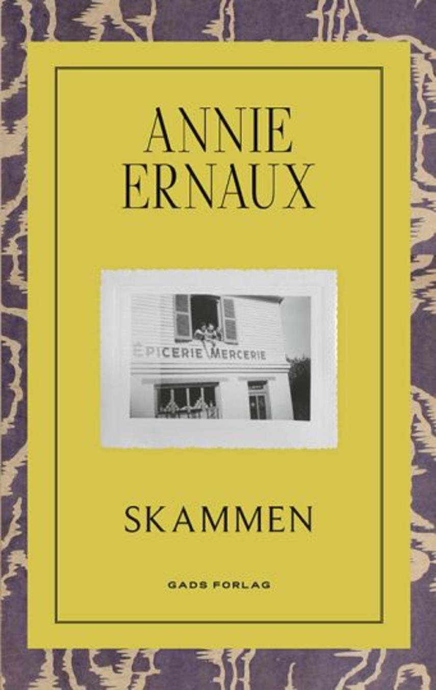 Annie Ernaux: Skammen : roman (132) ("LÆSETASKE" - udlånes kun til Læsekredse) (Læsetaske)