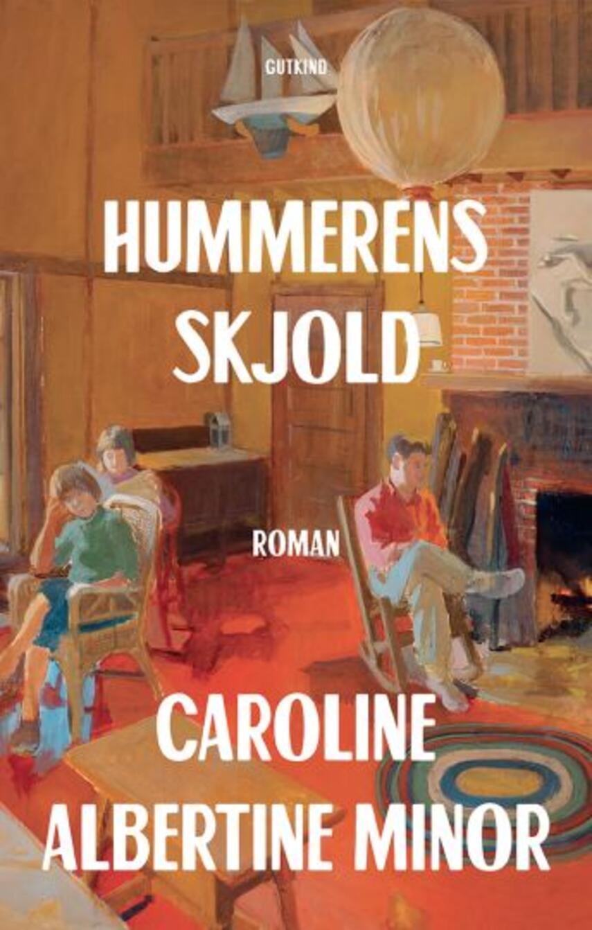 Caroline Albertine Minor: Hummerens skjold : roman (54)("LÆSETASKE" - udlånes kun til Læsetaske) (Læsetaske)