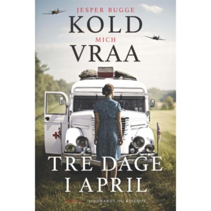 Jesper Bugge Kold, Mich Vraa: Tre dage i april (260)("LÆSETASKE" - udlånes kun til Læsekredse) (Læsetaske)