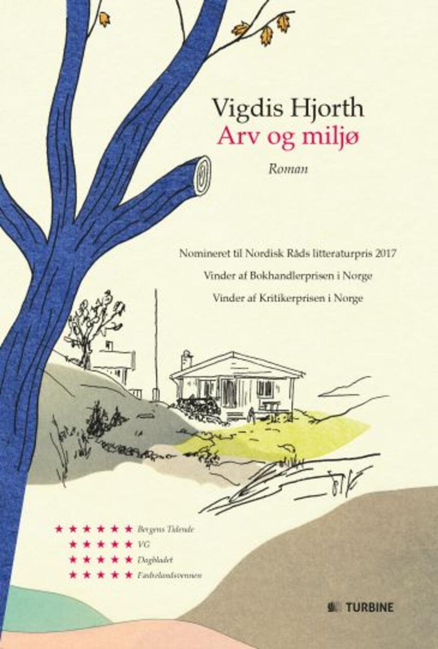 Vigdis Hjorth: Arv og miljø : roman (89)("LÆSETASKE" - udlånes kun til Læsekredse) (Læsetaske)