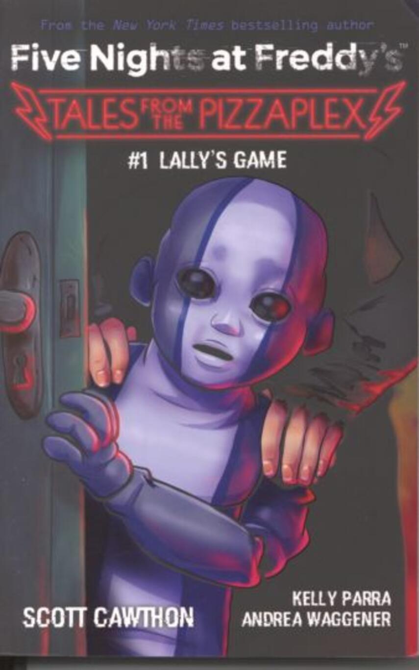 Scott Cawthon (f. 1971-07-26), Kelly Parra, Andrea Waggener: Lally's game