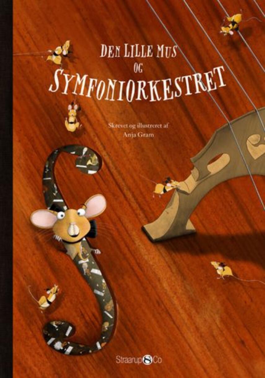 Anja Gram: Den lille mus og symfoniorkestret