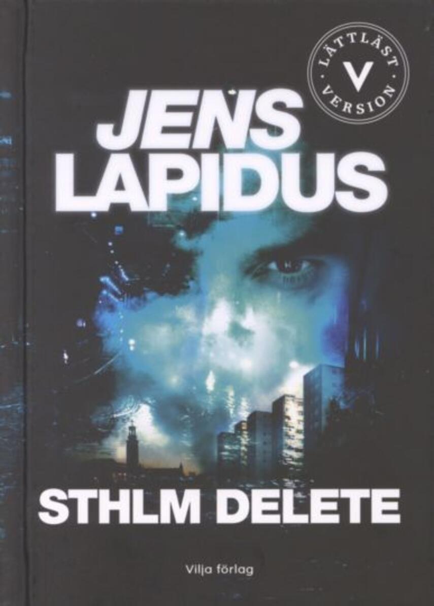 Jens Lapidus: Sthlm delete (Ved Carina Gabrielsson Edling)