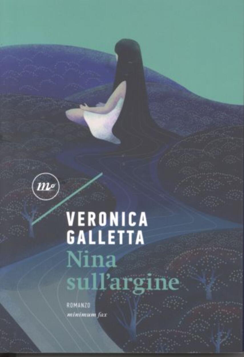 Veronica Galletta: Nina sull'argine