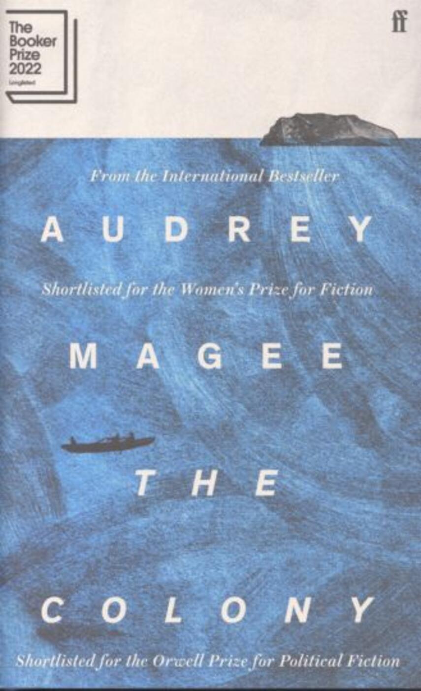 Audrey Magee: The colony