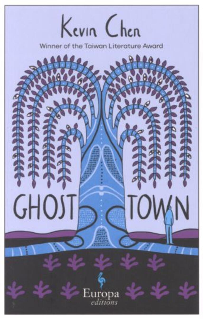 Kevin Chen: Ghost town : a novel in 45 chapters