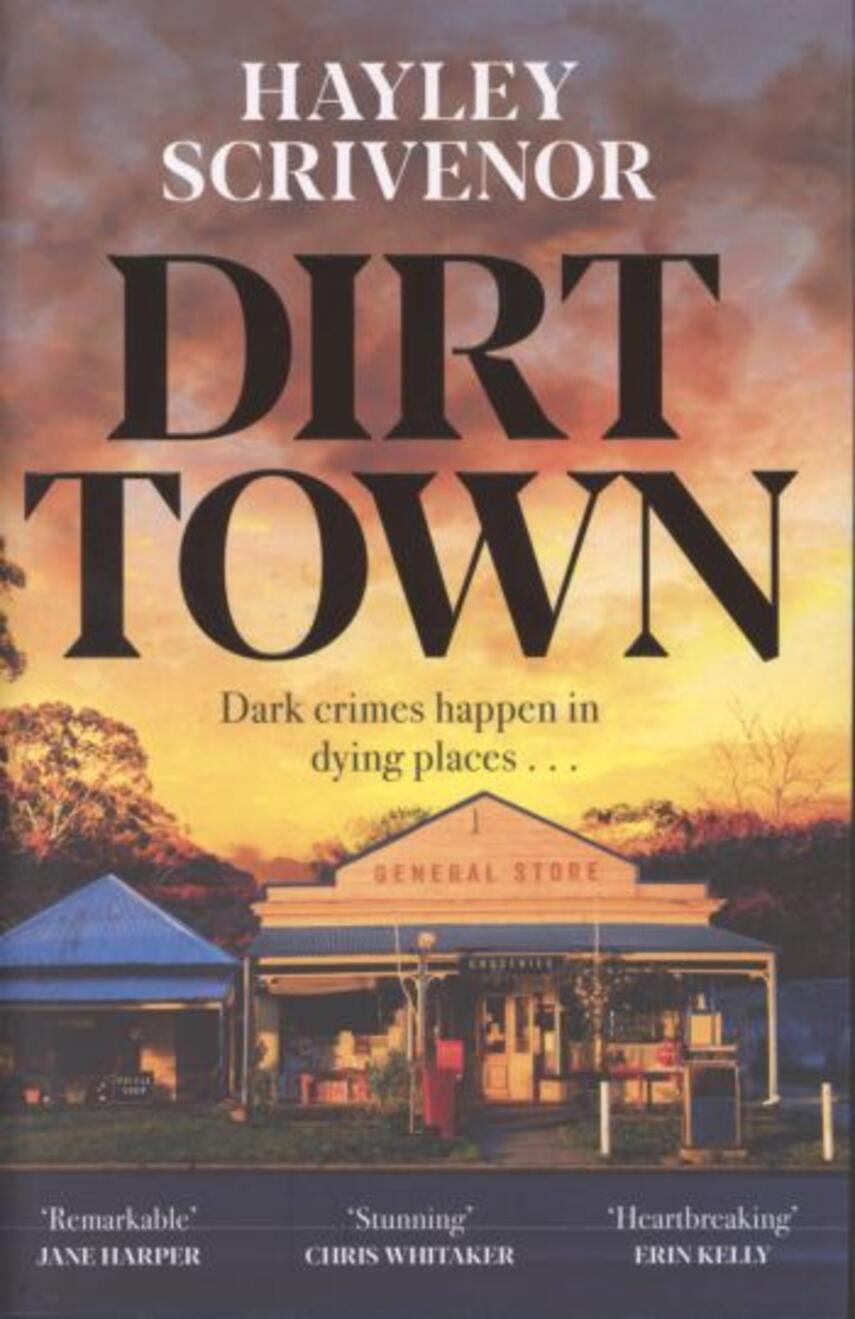 Hayley Scrivenor: Dirt town