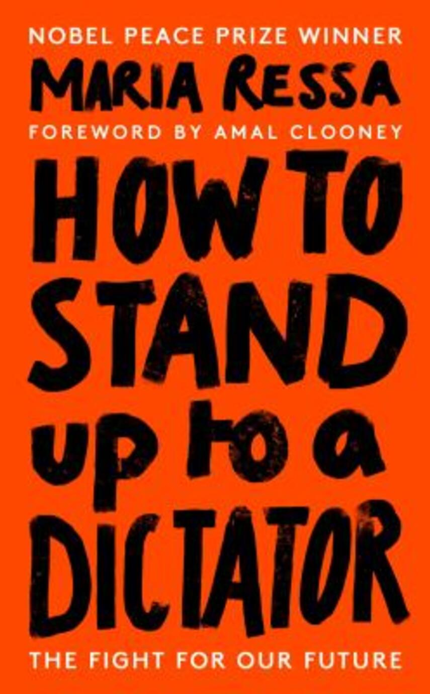 Maria Ressa: How to stand up to a dictator : the fight for our future