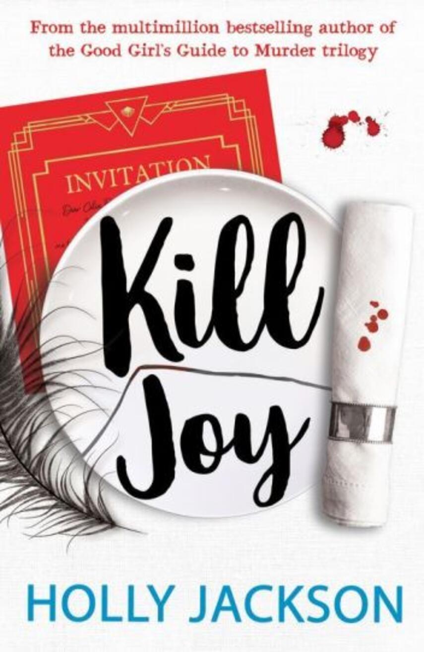 Holly Jackson: Kill joy