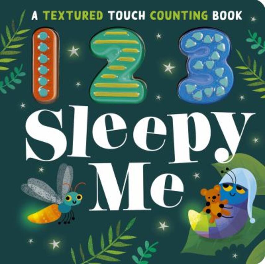 Sophie Aggett, Gareth Lucas: 123 sleepy me : a textured touch counting book