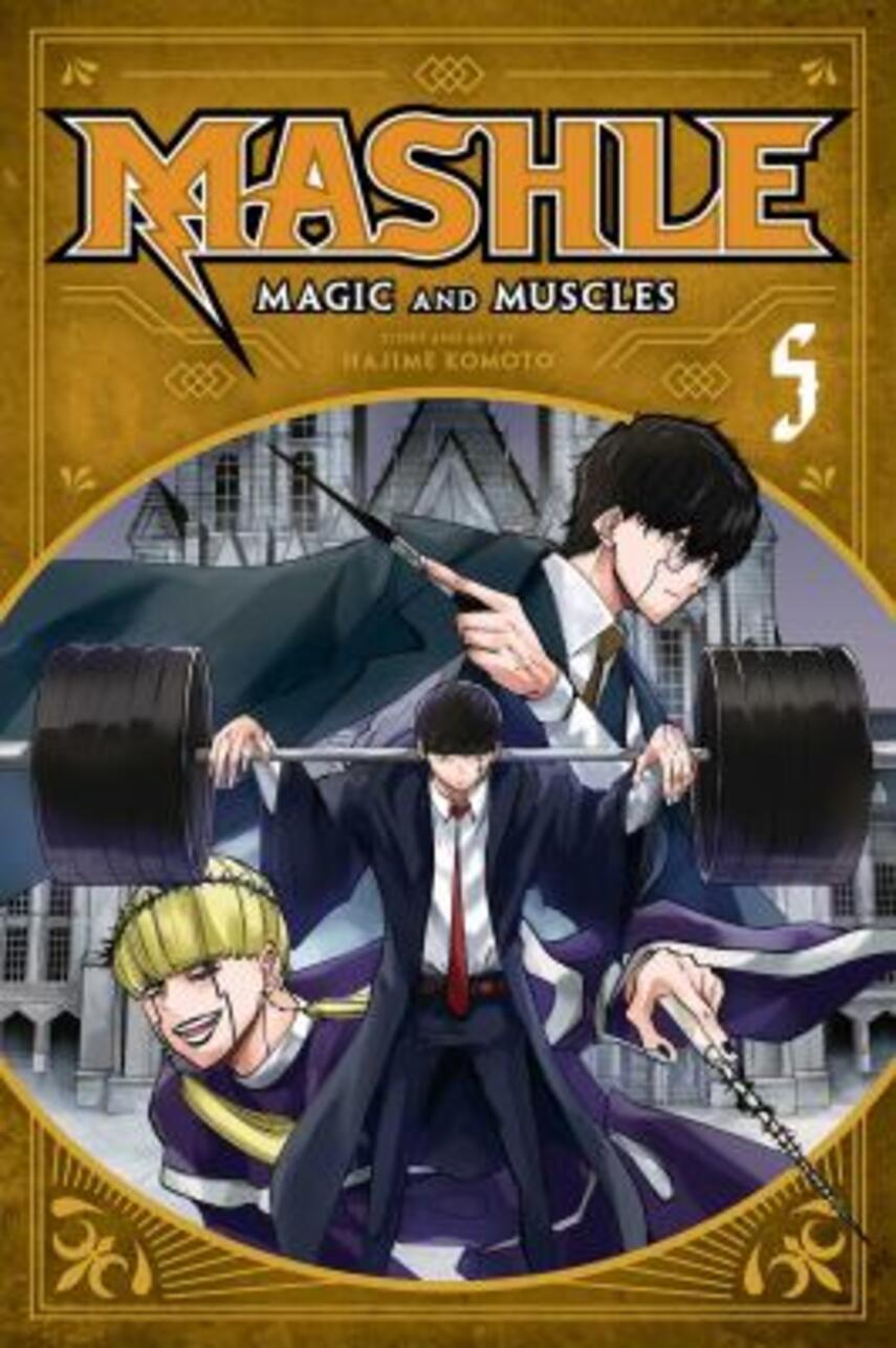 Hajime Komoto: Mashle - magic and muscles. Vol. 5, Mash Burndead and the magic mirror
