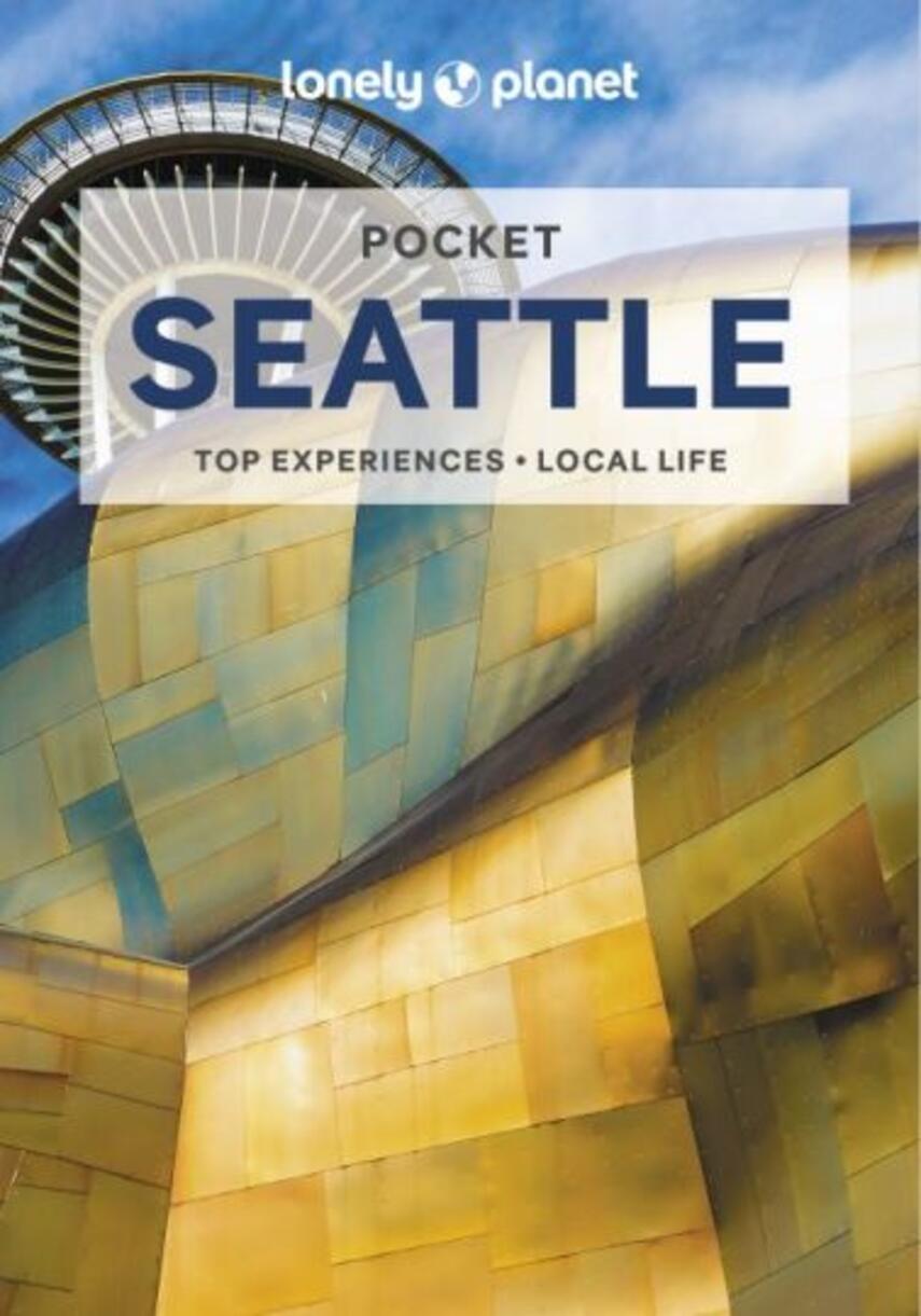 Robert Balkovich: Pocket Seattle : top experiences, local life