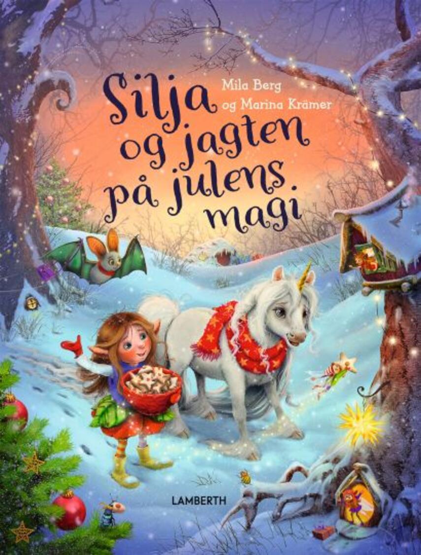 Mila Berg, Marina Krämer: Silja og jagten på julens magi