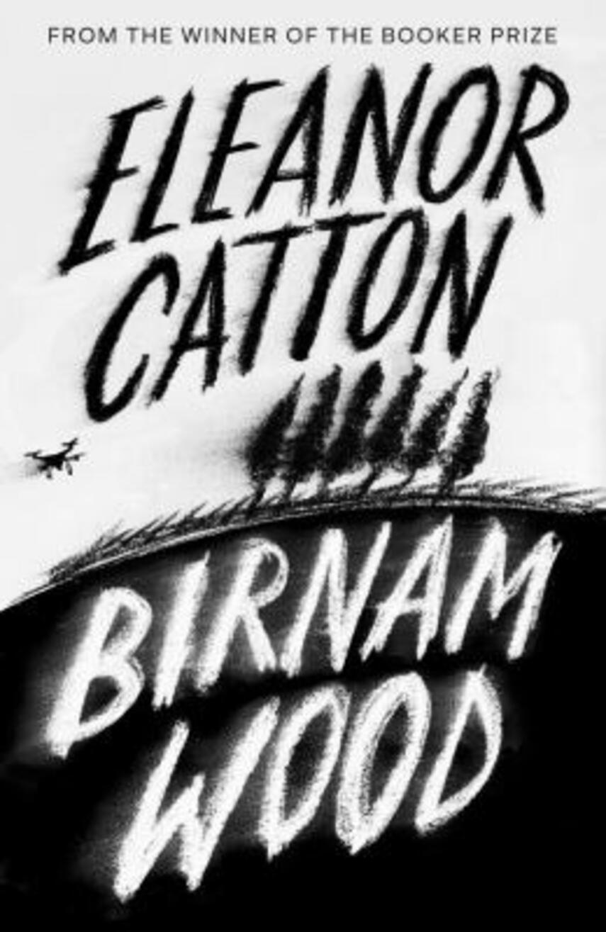 Eleanor Catton: Birnam Wood