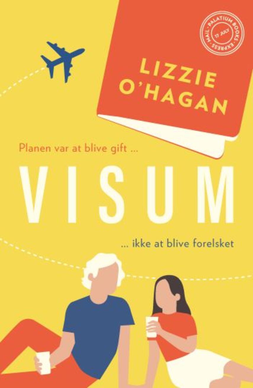 Lizzie O'Hagan: Visum : roman