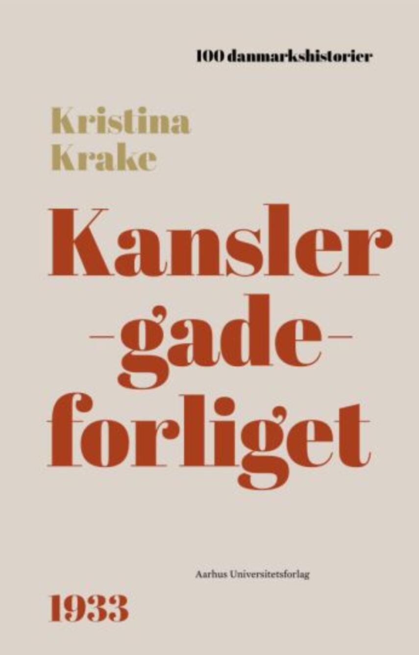 Kristina Krake: Kanslergadeforliget