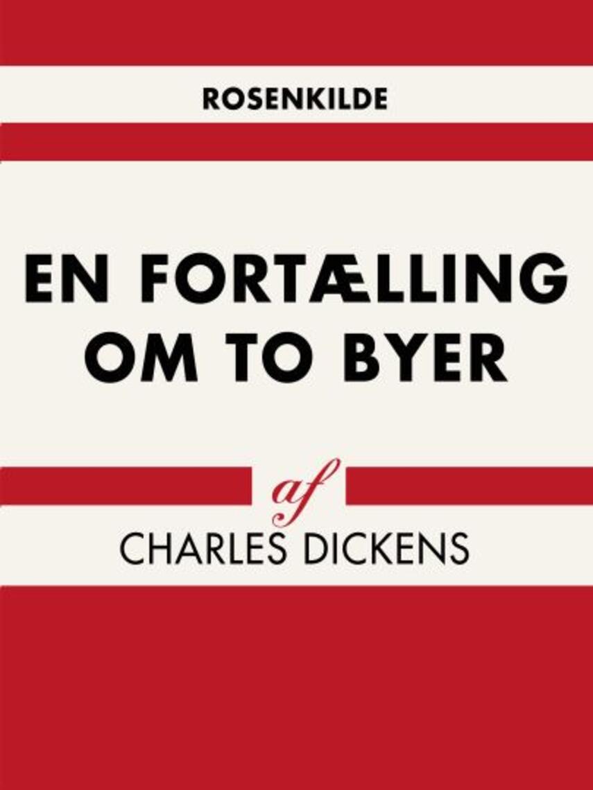 Charles Dickens: En fortælling om to byer