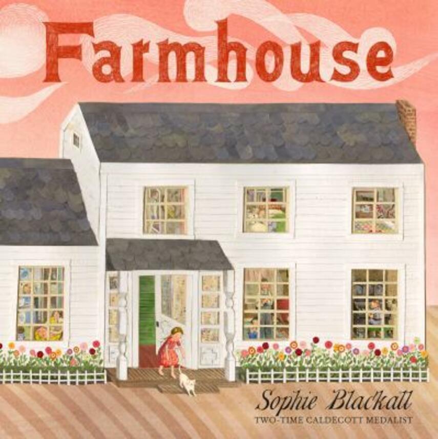 Sophie Blackall: Farmhouse