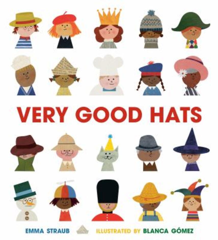 Emma Straub, Blanca Gómez: Very good hats