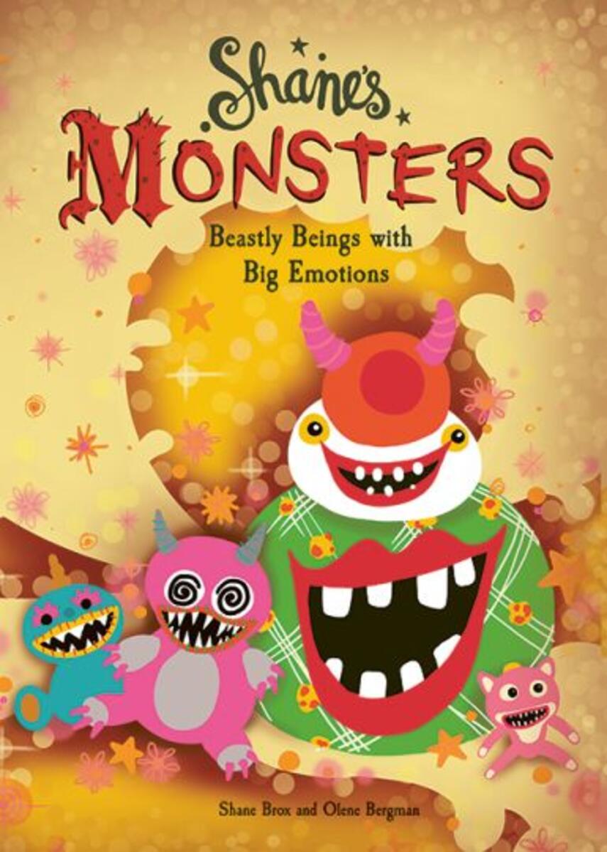 Shane Brox, Olene Bergman: Shane's monsters : beastly beings with big emotions