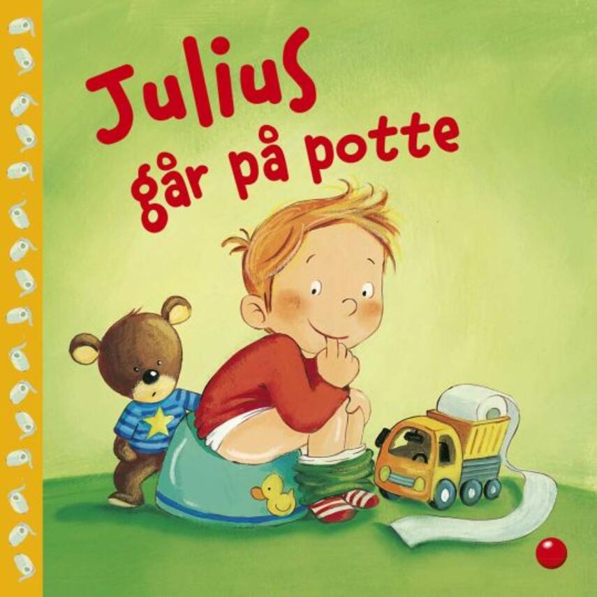 Sandra Grimm, Sabine Kraushaar: Julius går på potte