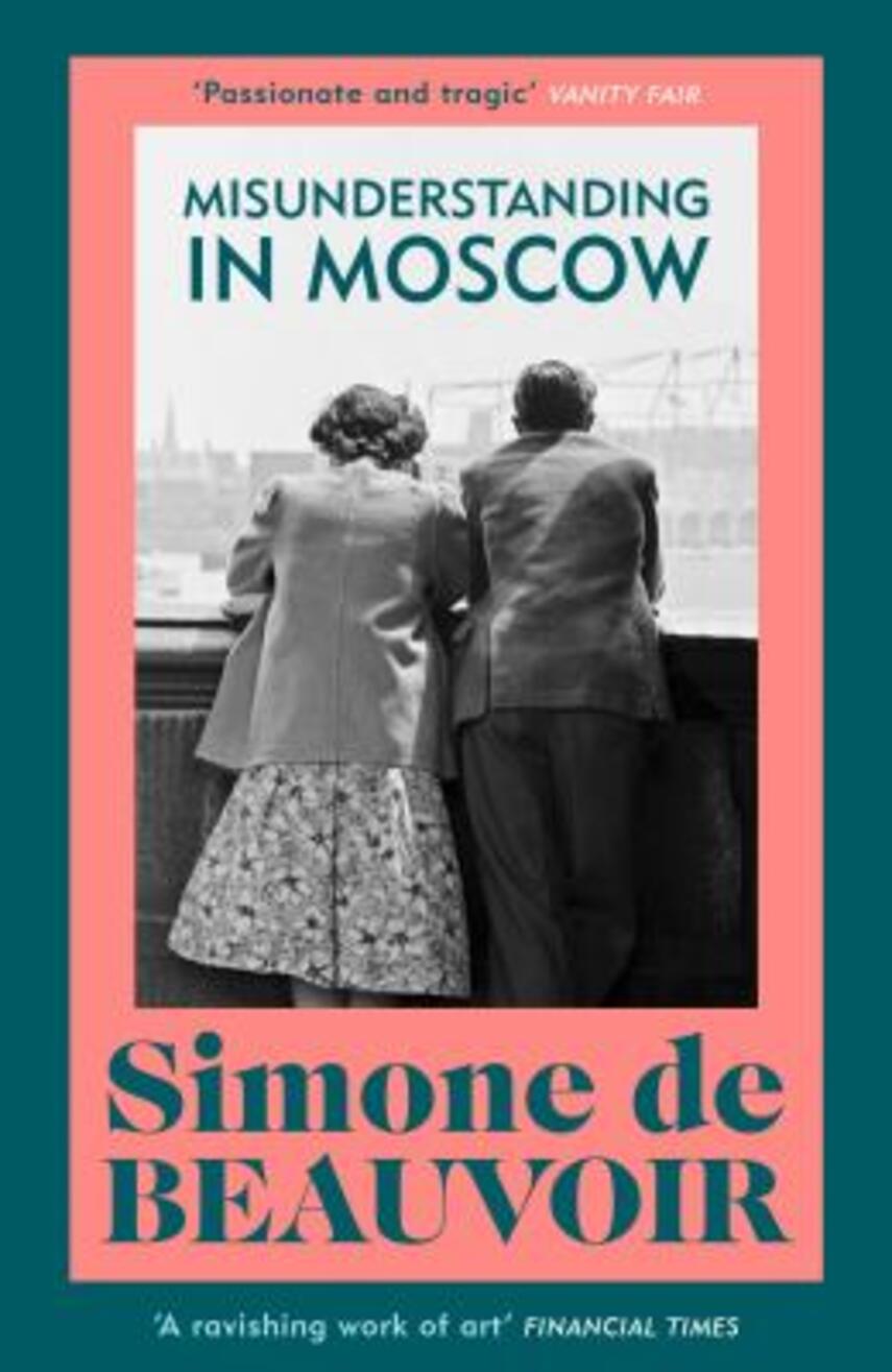 Simone de Beauvoir: Misunderstanding in Moscow