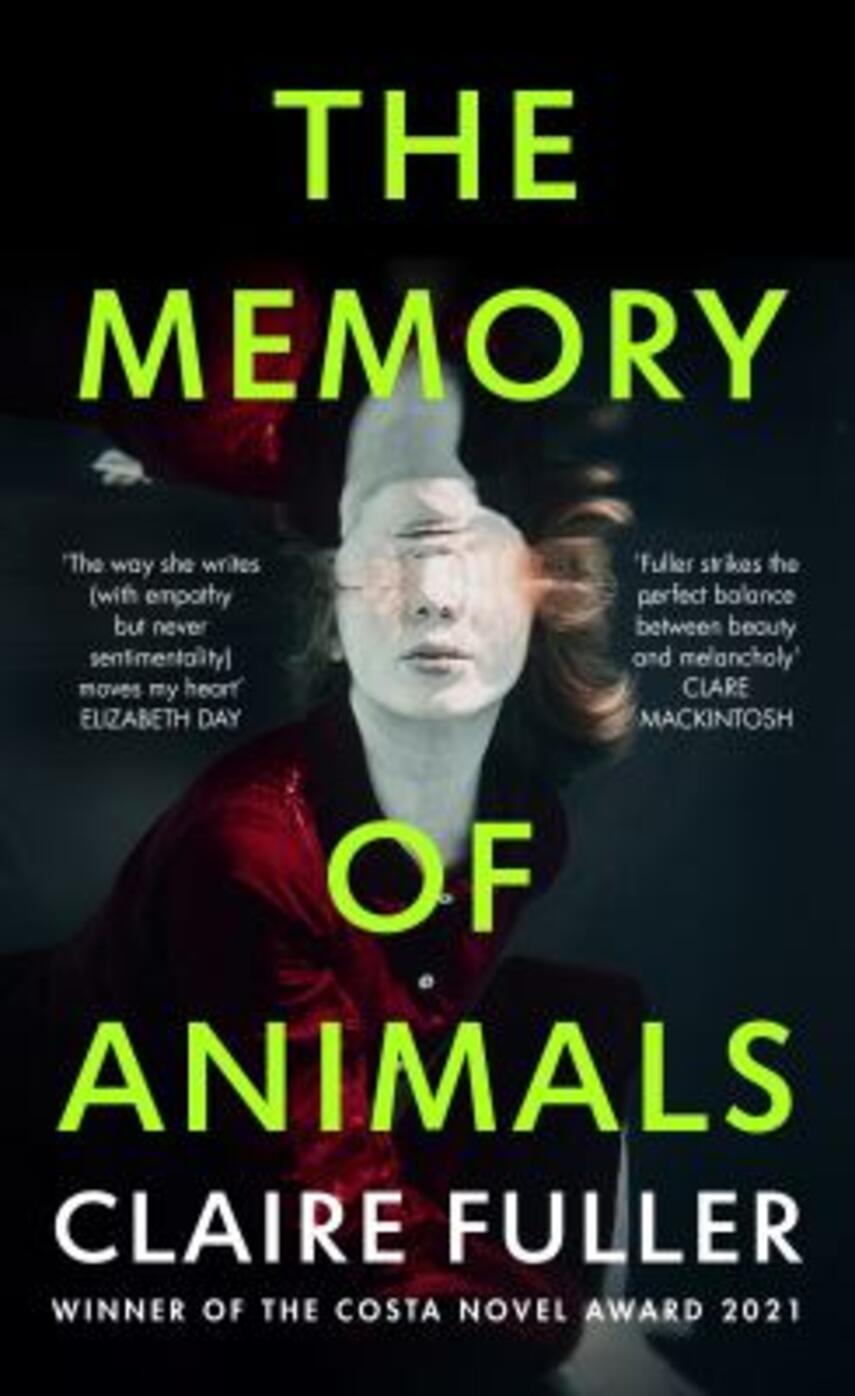 Claire Fuller (f. 1967): The memory of animals