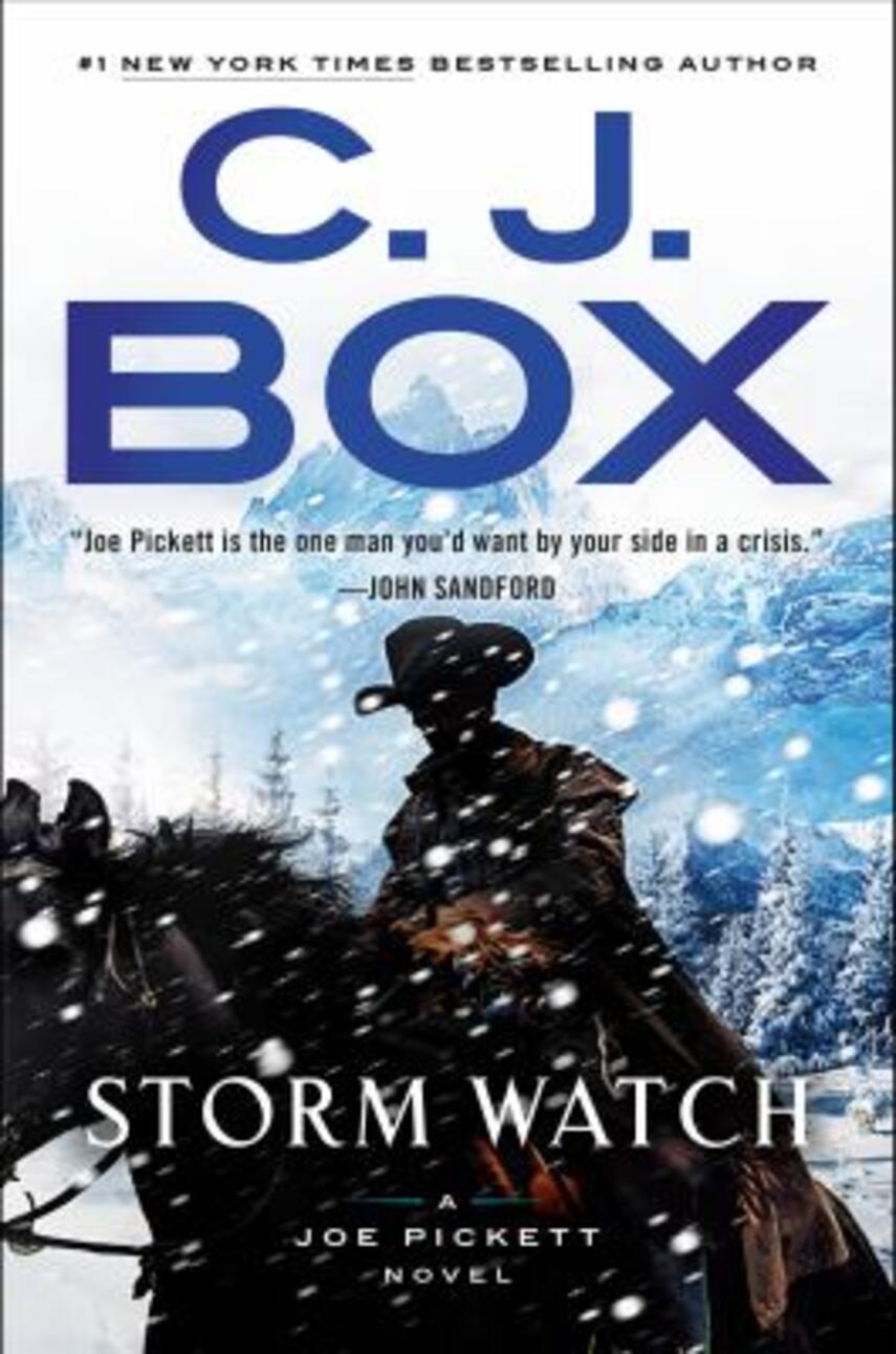 C. J. Box: Storm watch