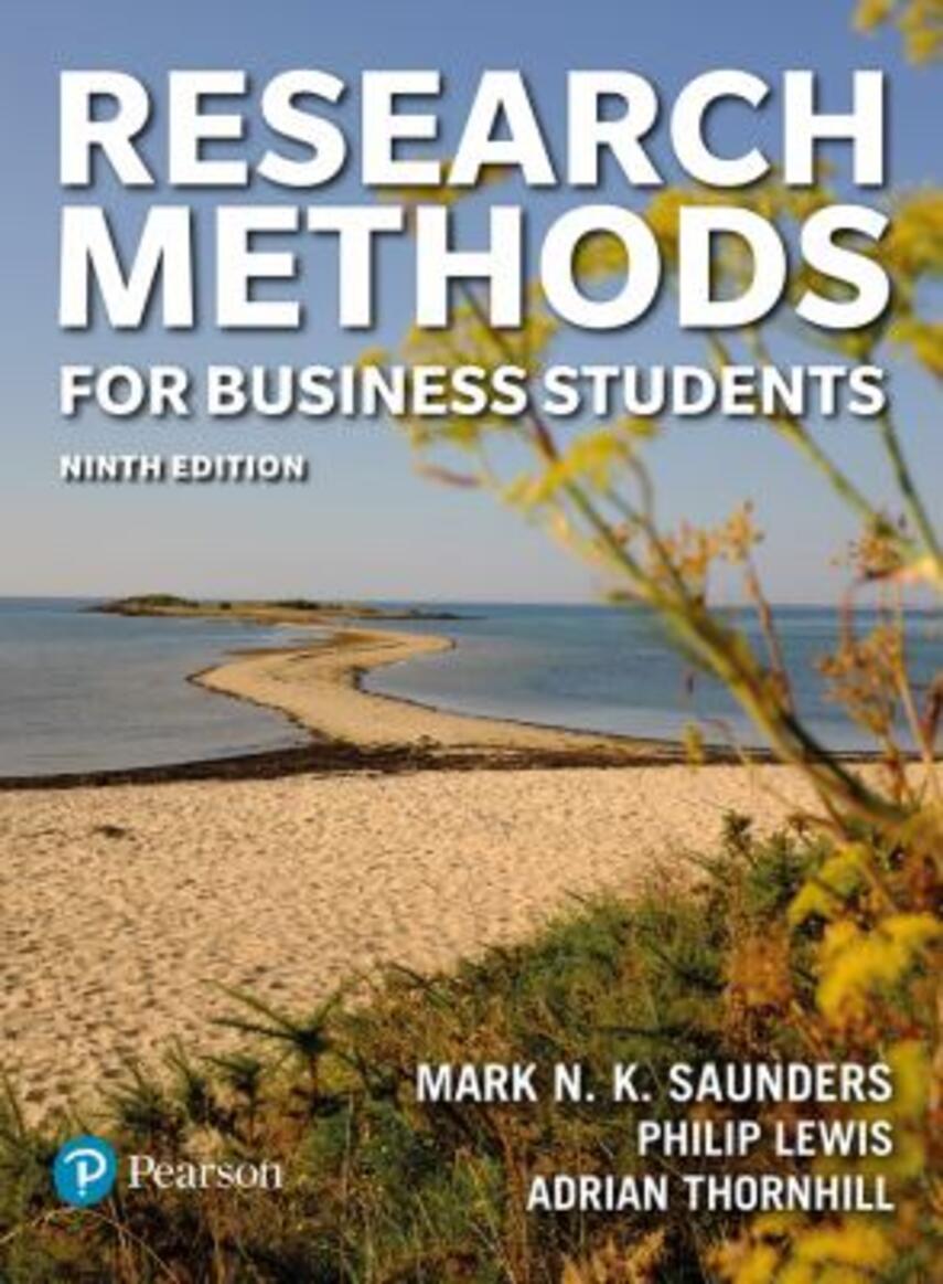 Mark Saunders, Philip Lewis, Adrian Thornhill: Research methods for business students