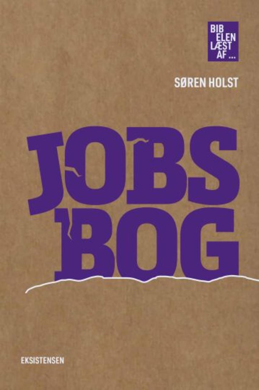 Søren Holst: Jobs bog : - læst af Søren Holst