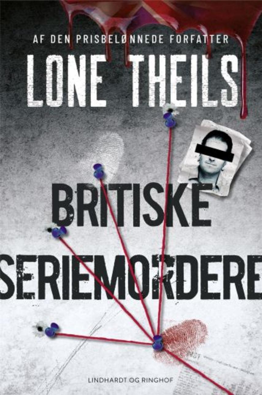Lone Theils: Britiske seriemordere : et studie i ondskab