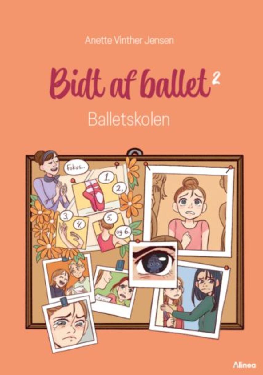 Anette Vinther Jensen: Bidt af ballet - balletskolen