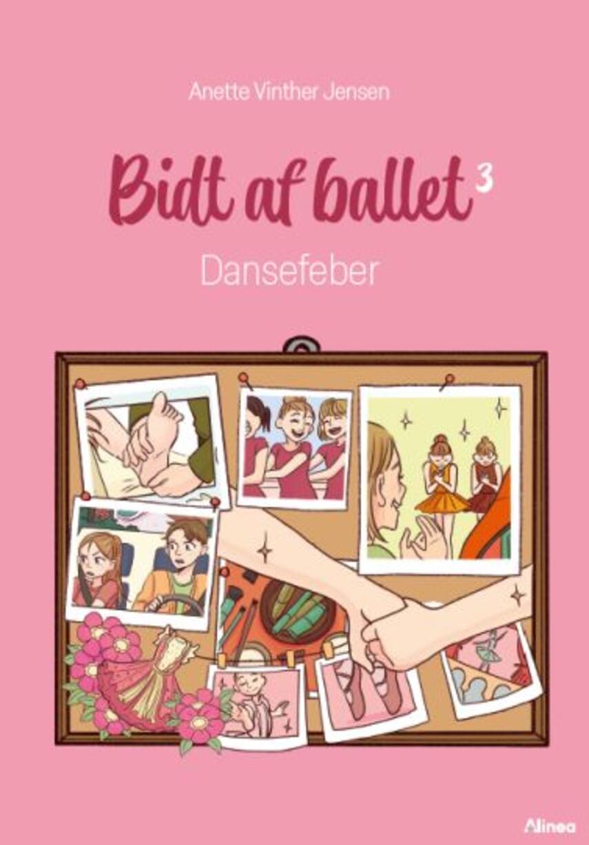 Anette Vinther Jensen: Bidt af ballet - dansefeber