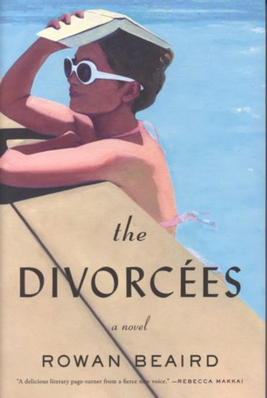 Rowan Beaird: The divorcées
