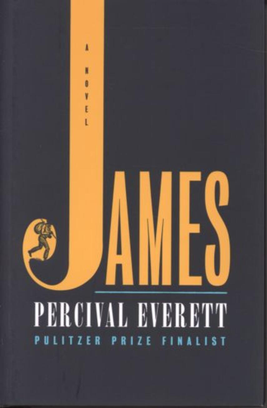 Percival Everett: James : a novel