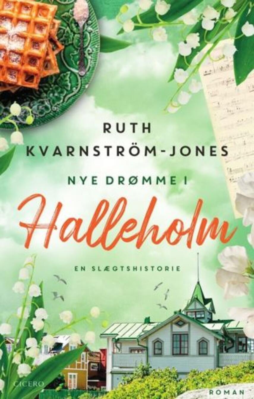 Ruth Kvarnström-Jones: Nye drømme i Halleholm